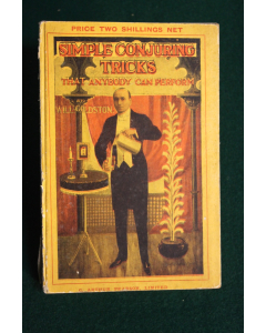 Simple Conjuring Tricks That Anybody Can Perform 